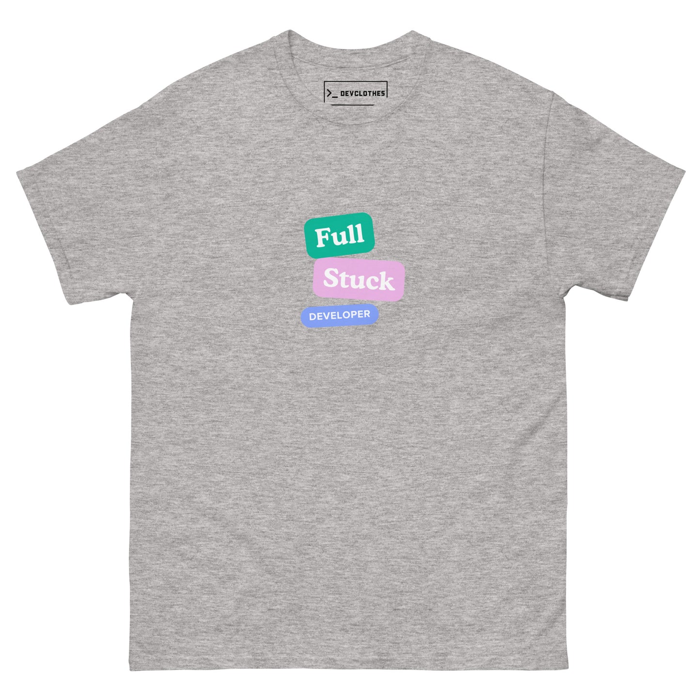 "Full Stuck Dev" Tee