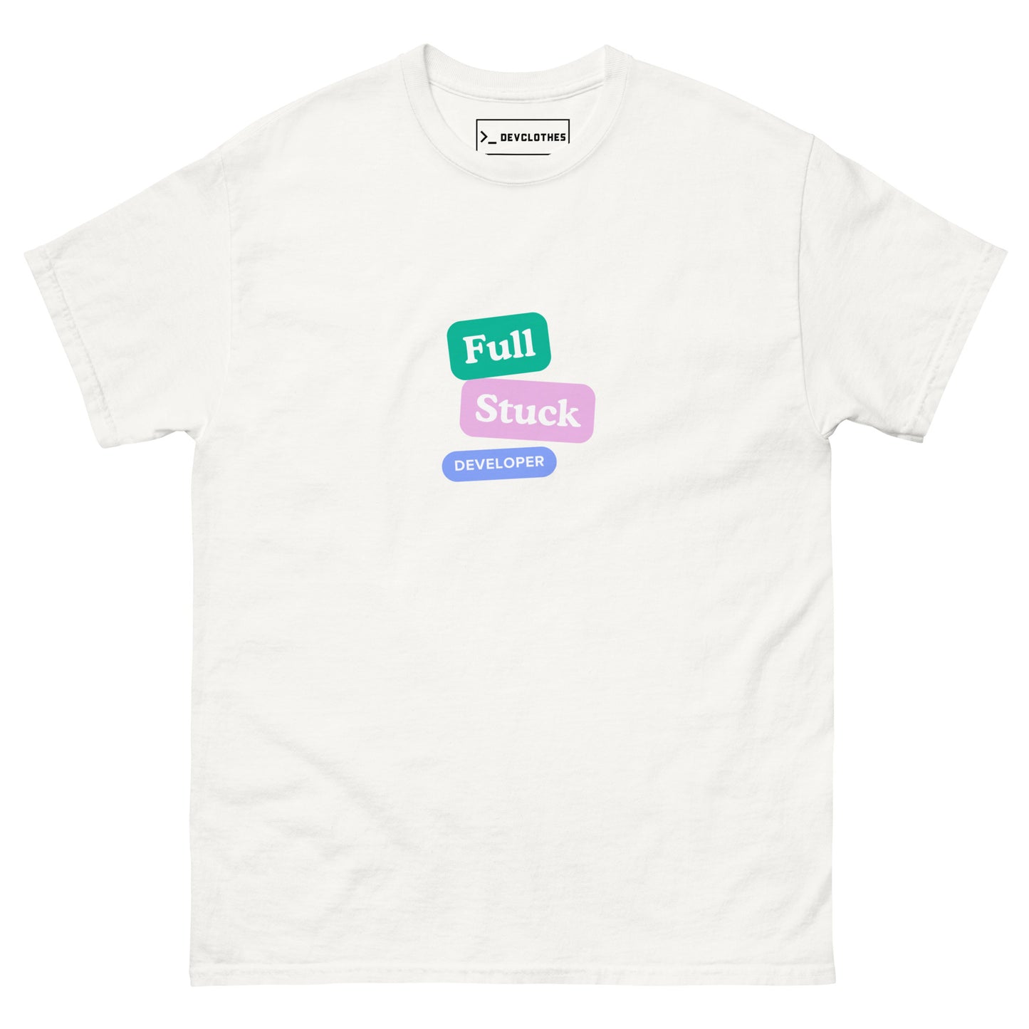 "Full Stuck Dev" Tee