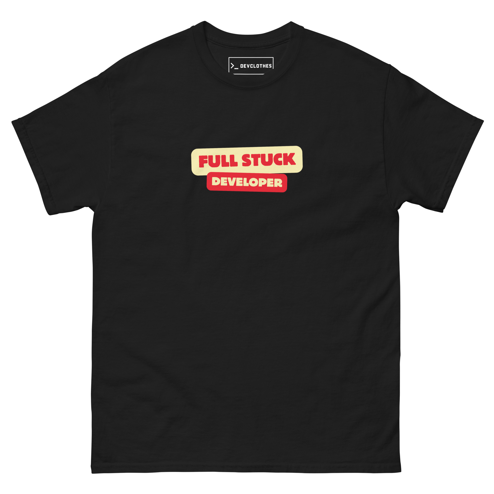 "Full Stuck Developer" Tee