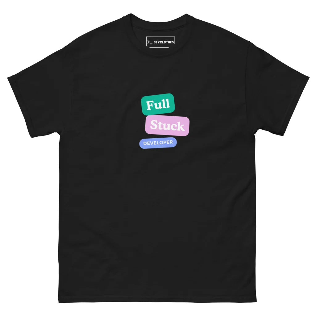 Full Stuck Developer T-Shirt, front