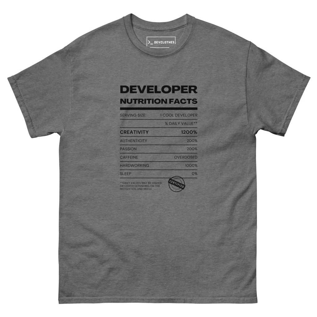 Developer Nutrition Facts T-Shirt, front