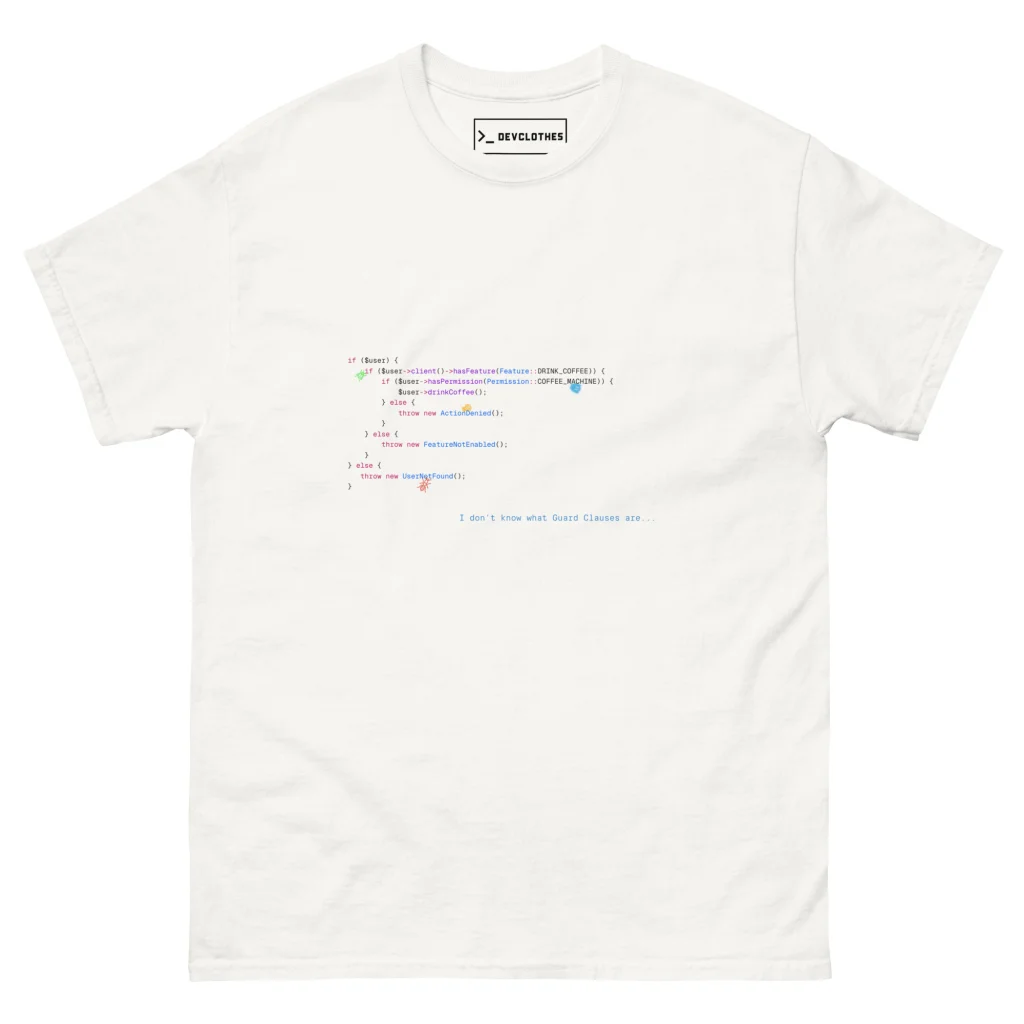 Guard Clauses T-Shirt, front